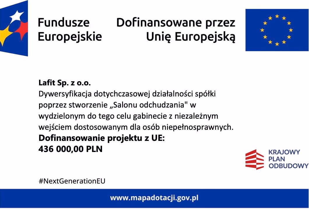 Plakat informacyjny o dofinansowaniu projektu Lafit Sp. z o.o. z Funduszy Europejskich i Krajowego Planu Odbudowy